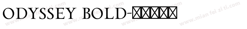 Odyssey Bold字体转换